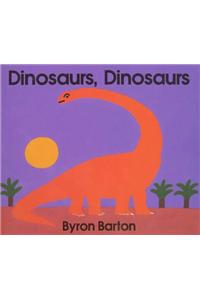 Dinosaurs, Dinosaurs