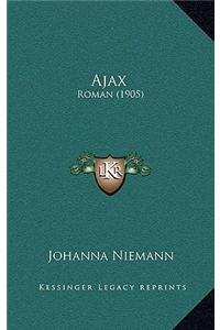 Ajax: Roman (1905)