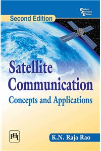 Satellite Communication : Concepts And Applications