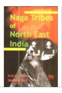 Naga Tribes of North East India