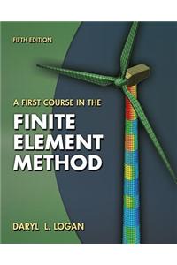 A First Course in the Finite Element Method