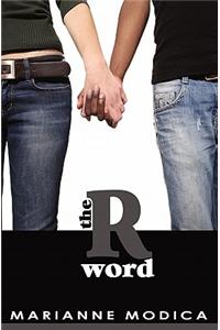 The R Word