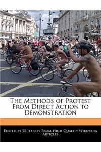 The Methods of Protest from Direct Action to Demonstration