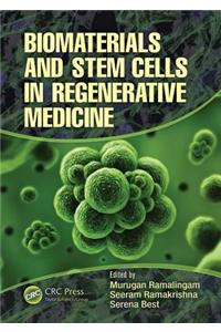 Biomaterials and Stem Cells in Regenerative Medicine