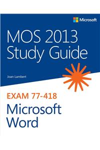 MOS 2013 Study Guide for Microsoft Word