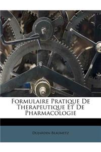 Formulaire Pratique de Therapeutique Et de Pharmacologie