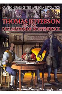 Thomas Jefferson and the Declaration of Independence