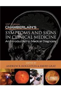 Chamberlain's Symptoms and Signs in Clinical Medicine: An Introduction to Medical Diagnosis