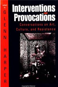 Interventions and Provocations
