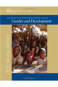 Gender and Development: An Evaluation of World Bank Support, 2002-08