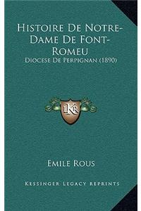 Histoire de Notre-Dame de Font-Romeu: Diocese de Perpignan (1890)