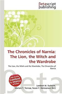 The Chronicles of Narnia: The Lion, the Witch and the Wardrobe