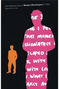 The Methuen Book of Modern Monologues for Men