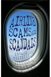 Airline Scams and Scandals