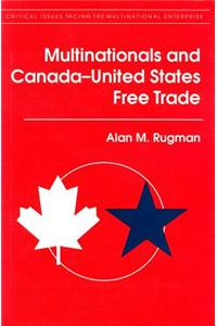 Multinationals and Canada-United States Free Trade
