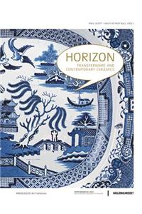 Horizon: Transferware and Contemporary Ceramics