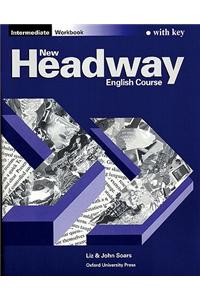 New Headway: Intermediate: Workbook (with Key)