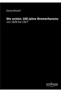 Ersten 100 Jahre