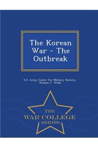Korean War - The Outbreak - War College Series