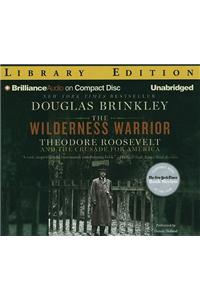 The Wilderness Warrior