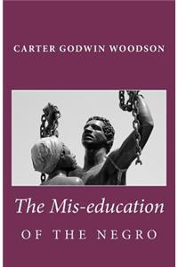 The MIS-Education of the Negro