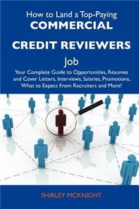 How to Land a Top-Paying Commercial Credit Reviewers Job