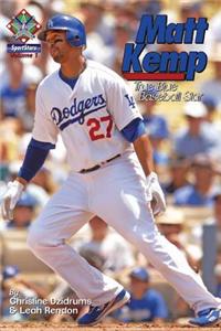Matt Kemp: True Blue Baseball Star: Sportstars Volume 1
