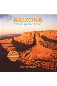 Arizona: A Photographic Tribute