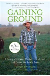 Gaining Ground: A Story of Farmers' Markets, Local Food, and Saving the Family Farm
