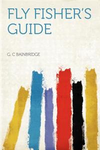 Fly Fisher's Guide