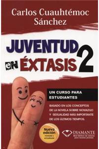 Juventud En Extasis 2