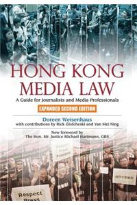 Hong Kong Media Law - A Guide for Journalists and Media Professionals