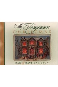 The Fragrance of Christmas: Secrets for a Season of Christmas Spirit