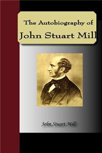 Autobiography of John Stuart Mill