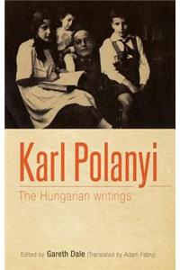 Karl Polanyi: The Hungarian Writings