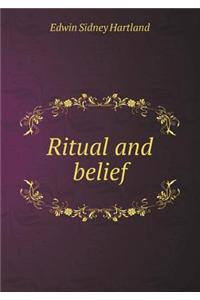 Ritual and Belief