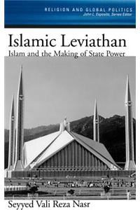 Islamic Leviathan: Islam and the Making of State Power