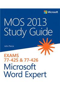 MOS 2013 Study Guide for Microsoft Word Expert
