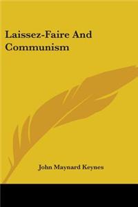 Laissez-Faire and Communism