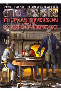 Thomas Jefferson and the Declaration of Independence