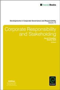 Corporate Responsibility and Stakeholding