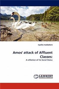 Amos' Attack of Affluent Classes