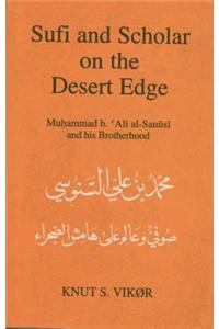 Sufi and Scholar on the Desert Edge