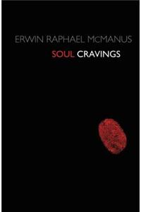 Soul Cravings: An Exploration of the Human Spirit