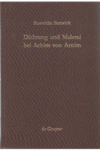Dichtung Und Malerei Bei Achim Von Arnim