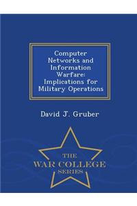 Computer Networks and Information Warfare