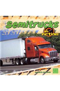Semitrucks in Action