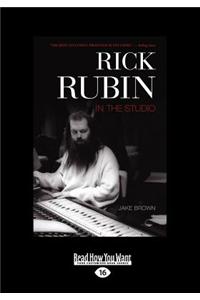 Rick Rubin: In the Studio (Large Print 16pt)
