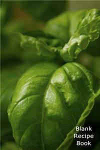 Blank Recipe Book: The Perfect Place to Put Those Keepsake Recipes