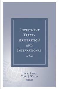 Investment Treaty Arbitration and International Law
